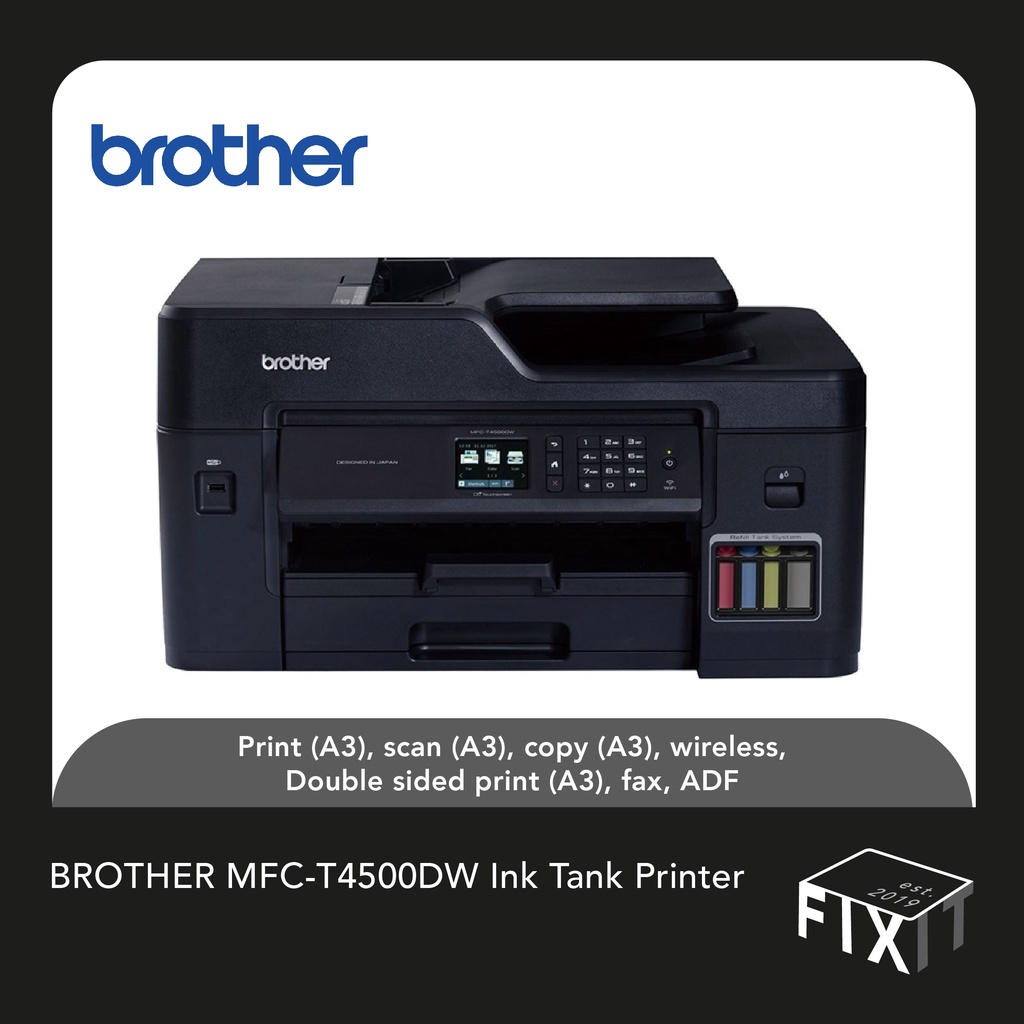 BROTHER MFCT4500DW (WIRELESS) DUPLEX A3+ AIO INK TANK PRINTER Shopee