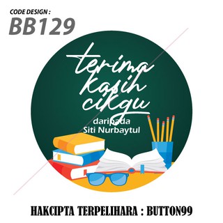 Terima Kasih Cikgu Button Badge Bm B Melayu Text 58mm Safety Pin Text Design Editable Free Gift Shopee Malaysia