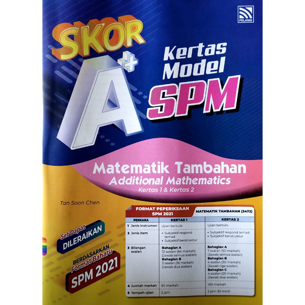 Pbs Pelangi Buku Latihan Skor A Kertas Model Spm Matematik Tambahan Shopee Malaysia