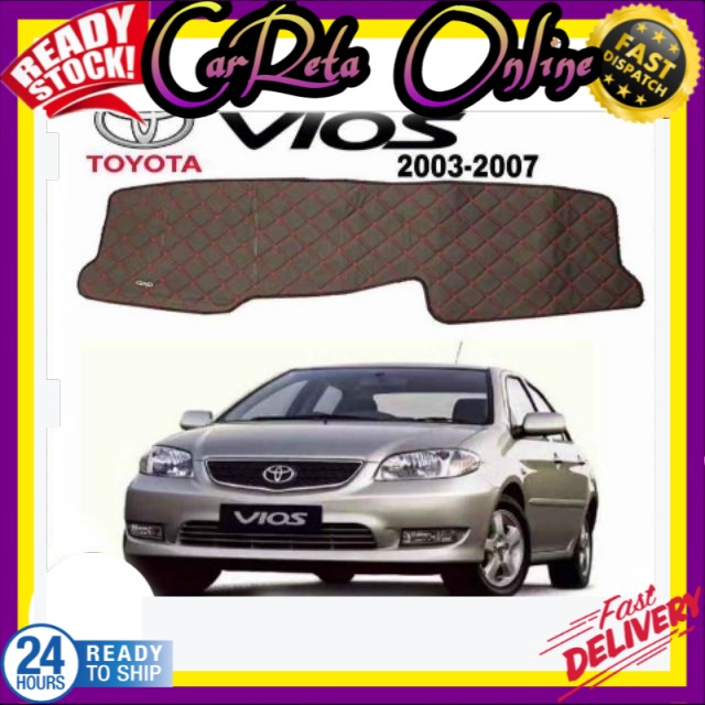 TOYOTA VIOS 2003 2007 D.A.D DASHBOARD COVER LAPIK DASHBOARD
