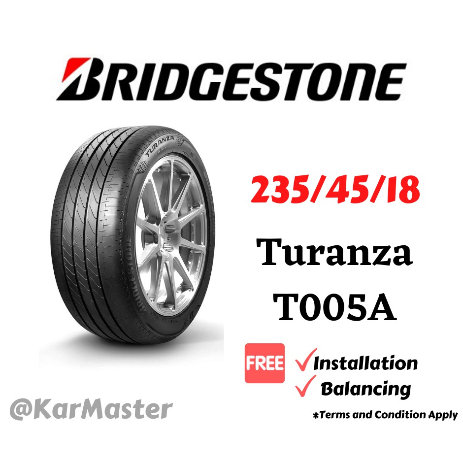 235 45 18 Bridgestone Turanza T005a With Installation Shopee Malaysia