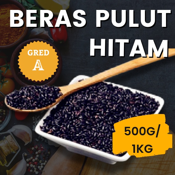 Pulut Hitam Siam Gred 🅰️/Black Glutinous Rice/黑糯米[500g,1kg][Harga Borong][Wholesale Price][SHIP WITHIN 24 HOURS]