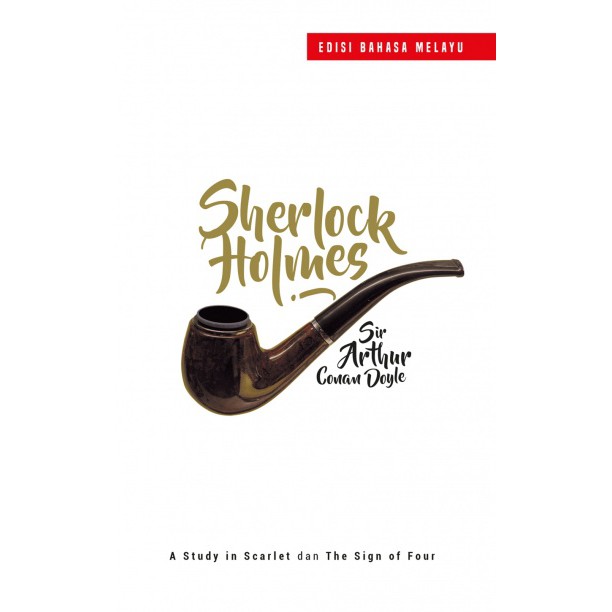 Sherlock Holmes : A Study in Scarlet & The Sign of Four 