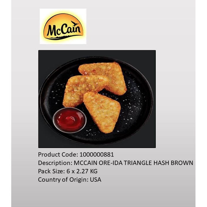 40pc. 2.27Kg McCain OreIda® Hash Brown Triangles Premium Frozen Ore