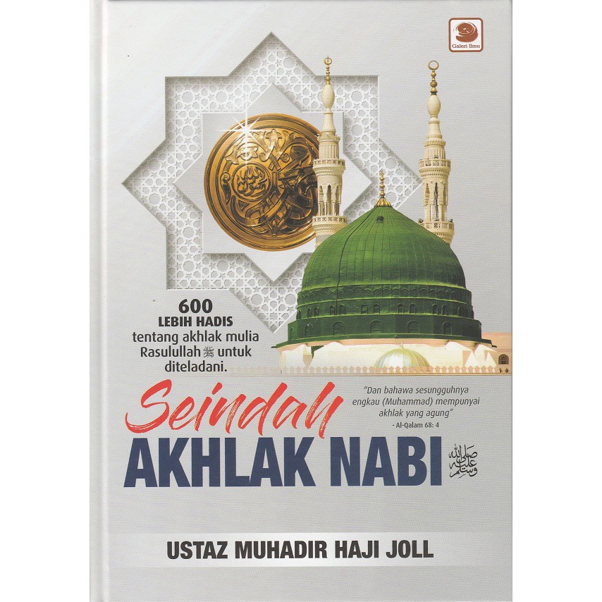 Seindah Akhlak Nabi By Ustaz Muhadir Haji Joll