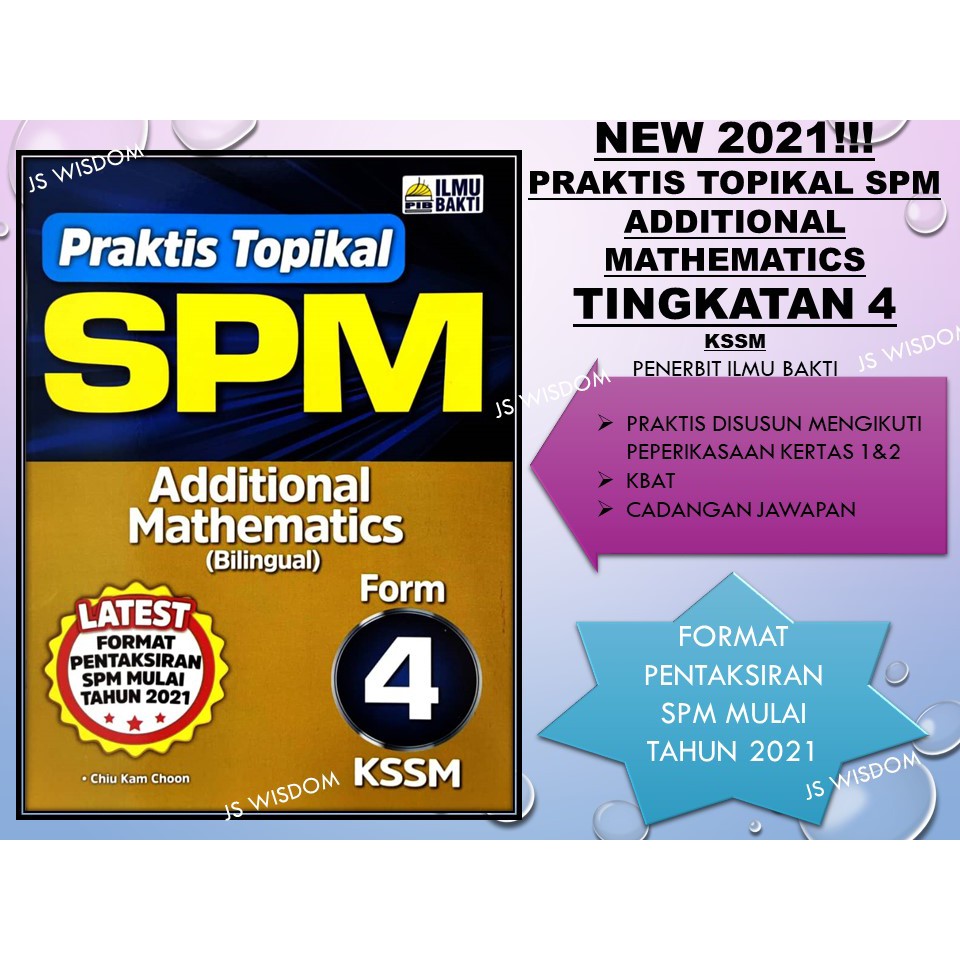 Kssm 2021 Praktis Topikal Spm Additional Mathematics Matematik Tambahan Form 4 Format Pentaksiran Spm Mulai Tahun 2021 Shopee Malaysia