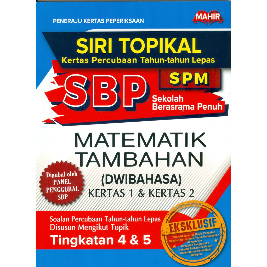 Siri Topikal Kertas Percubaan Tahun Tahun Lepas Sbp Spm Matematik Tambahan Dwibahasa Kertas 1 Dan 2 Tingkatan 4 Dan 5 Shopee Malaysia