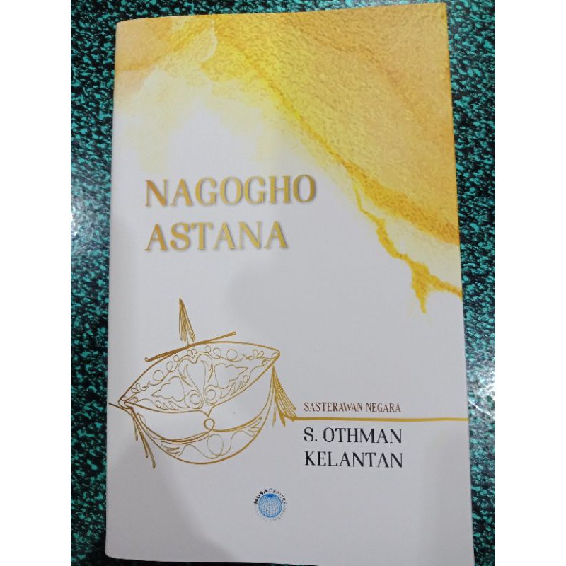 ZBH. Nagogho Astana (novel). S. Othman Kelantan.