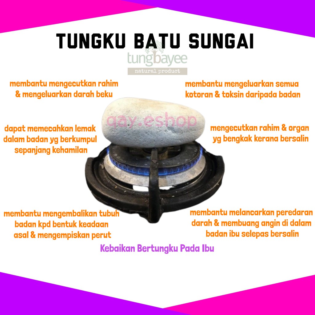 Tots Tungbayee Tungku Batu Sungai Batu Bertungku Ibu Pantang Tungku Ibu Bersalin Shopee Malaysia
