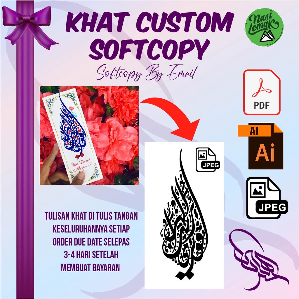 SOFTCOPY NAMA TULISAN KHAT (SOFTCOPY AI, PDF OR JPEG SENT BY EMAIL)