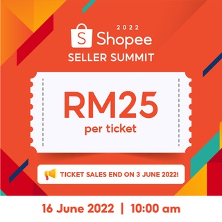 [ONLINE] Shopee Seller Summit Ticket - 16 June 2022