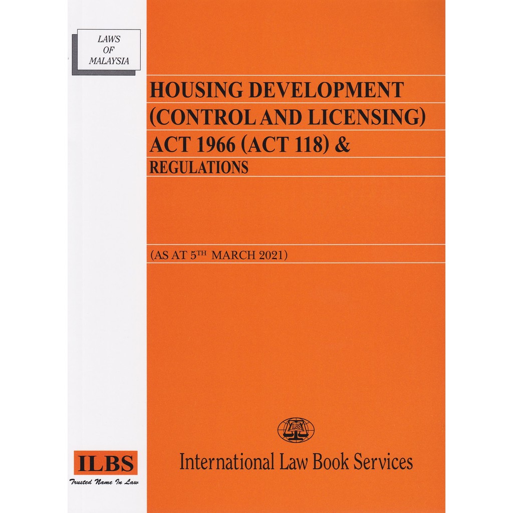 SB] Housing Development (Control and Licensing) Act 1966 (Act 118) &  Regulations [As At 5th March 2021] | Shopee Malaysia