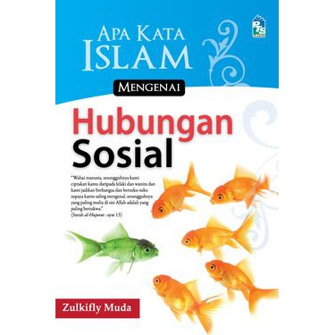 Apa Kata Islam Mengenai Hubungan Sosial oleh Zulkifly Muda