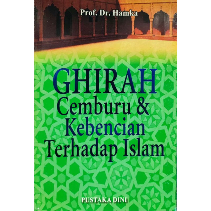 [Prof.Dr.Hamka] Ghirah Cemburu & Kebencian Terhadap Islam