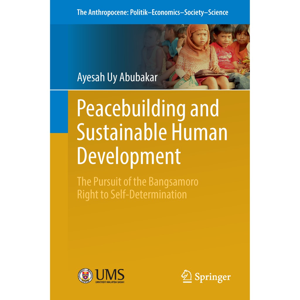 Peacebuilding and Sustainable Human Development: The Pursuit of the Bangsamoro Right to Self-Determination