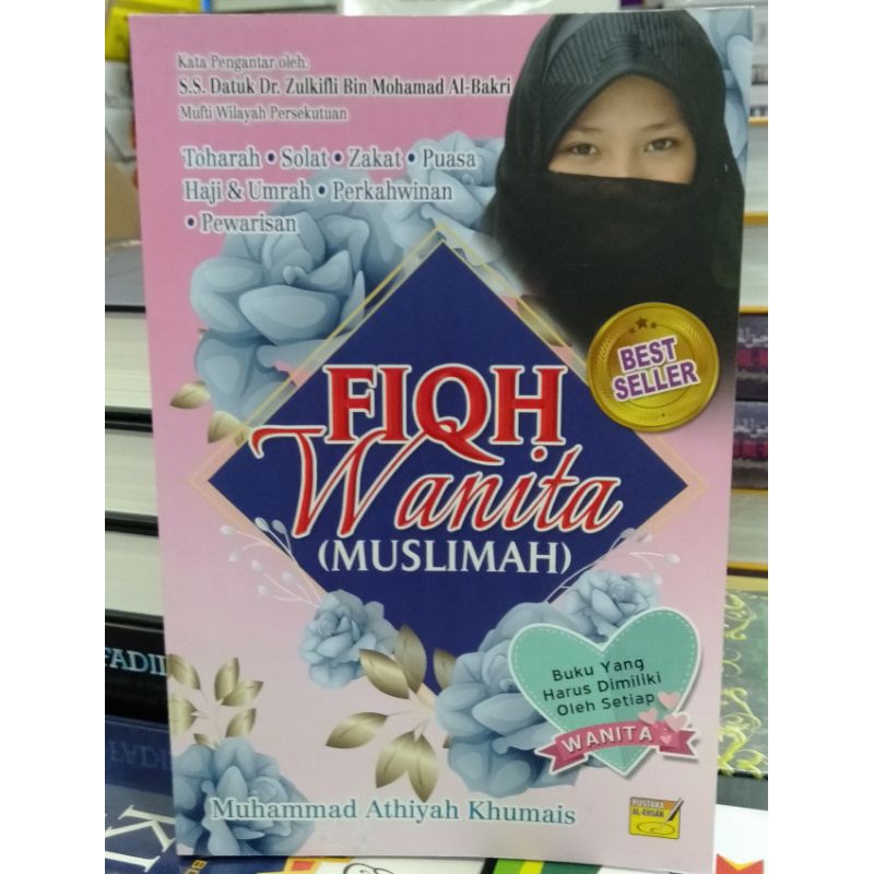 Fiqh Wanita Muslimah Toharoh Solat Zakat Puasa Haji And Umrah