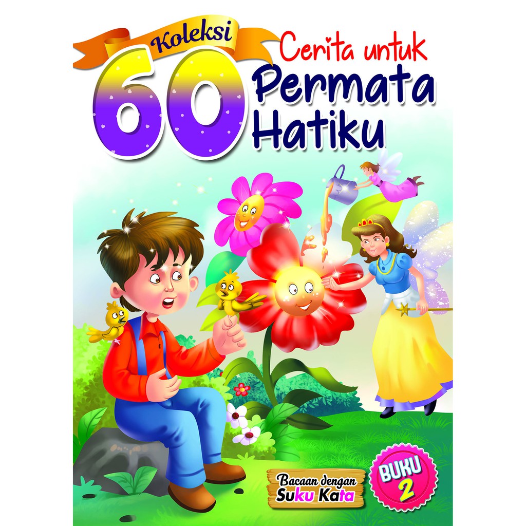 Buku 2 60 Cerita Untuk Permata Hatiku buku fiksyen isi masa lapang 