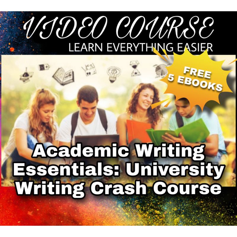 [COURSE] Academic Writing Essentials: University Writing Crash Course