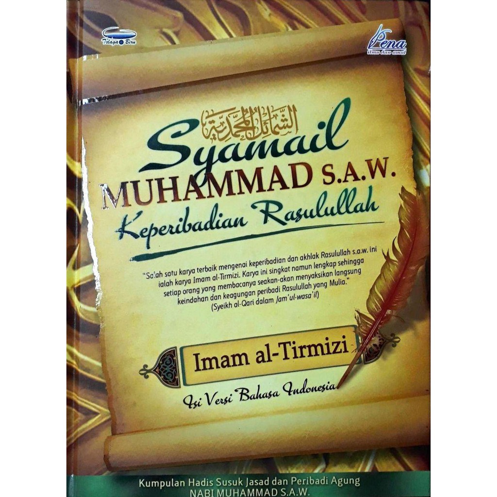 SYAMAIL MUHAMMAD S.A.W. KEPERIBADIAN RASULULLAH-Imam Al-Tirmizi