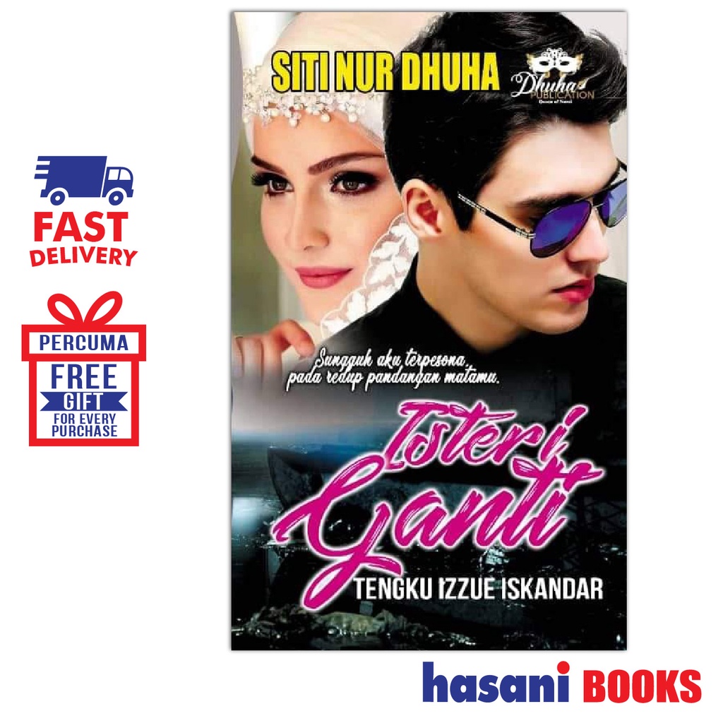 Hasani Dhuha Isteri Ganti Tengku Izzue Iskandar Siti Nur Dhuha 9789671676011