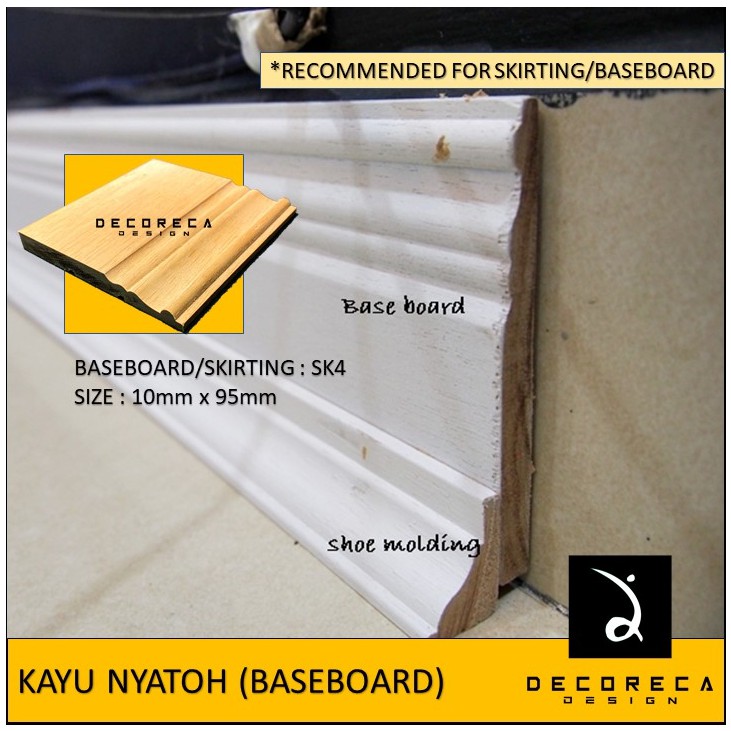 BASEBOARD/SKIRTING-KAYU NYATOH WAINSCOTING