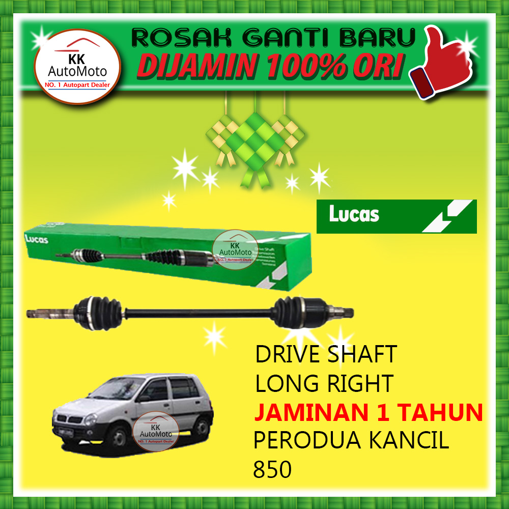 Perodua Kancil 850 Original Lucas Drive Shaft 1 Year Warranty RIGHT