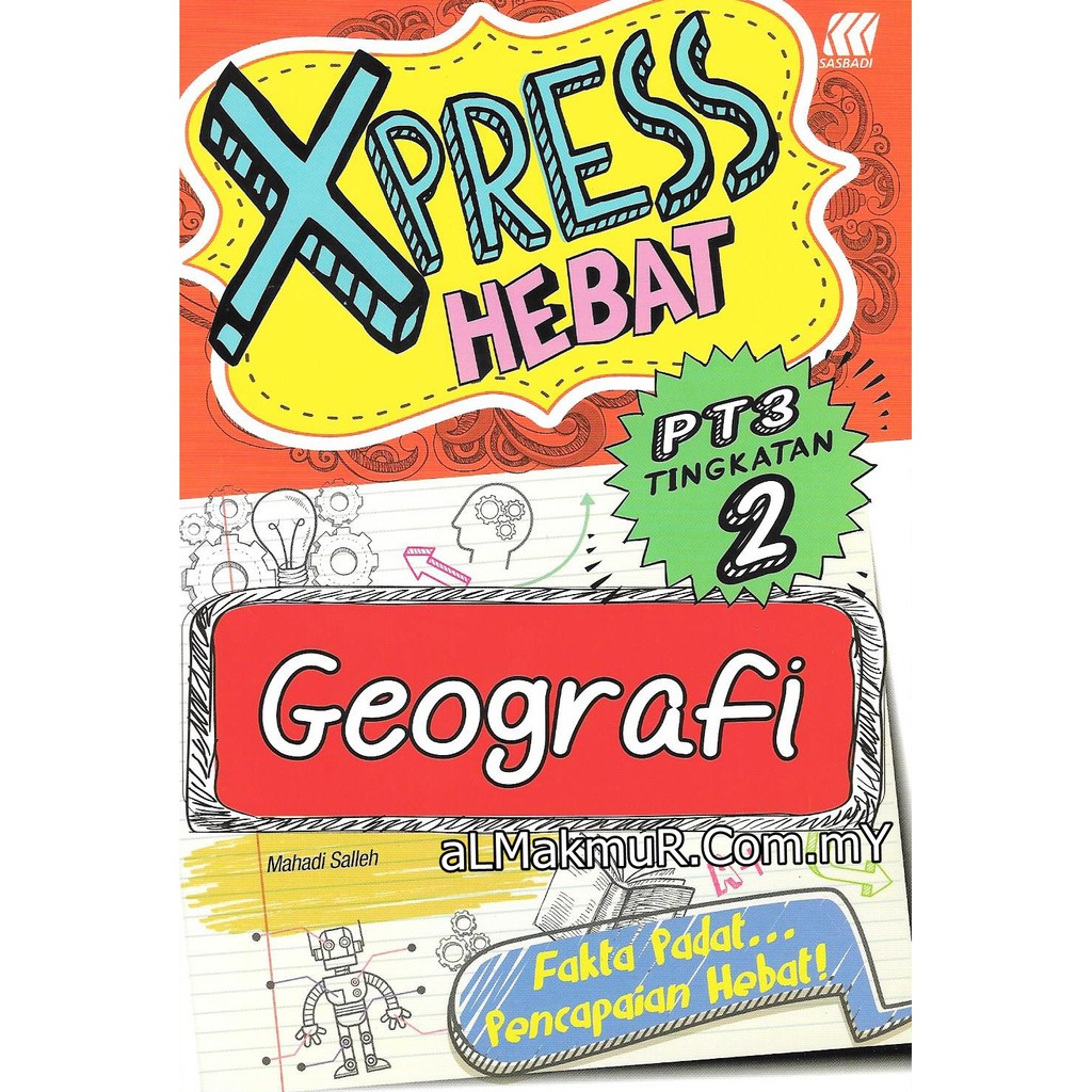 Am Buku Rujukan 2018 Xpress Hebat Pt3 Tingkatan 2 Geografi Sasbadi Shopee Malaysia