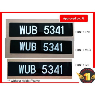 Car number plate ( JPJ approved) standard for all types of ...