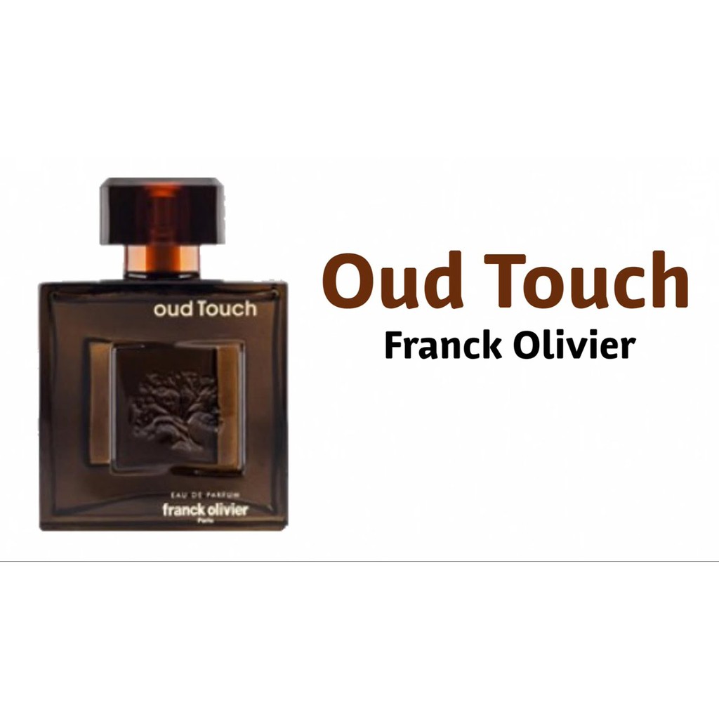 oud touch franck olivier
