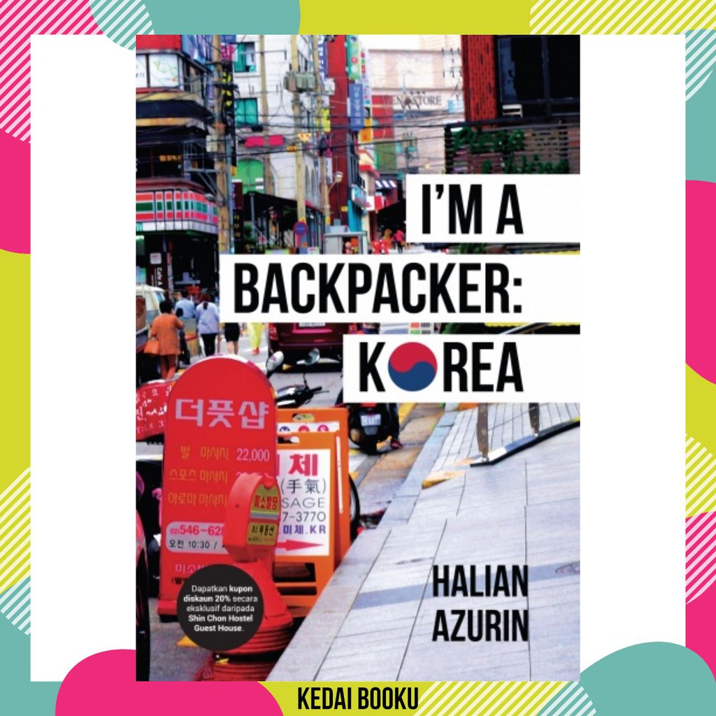 I’m A Backpacker Korea (Halian Azurin) Shopee Malaysia
