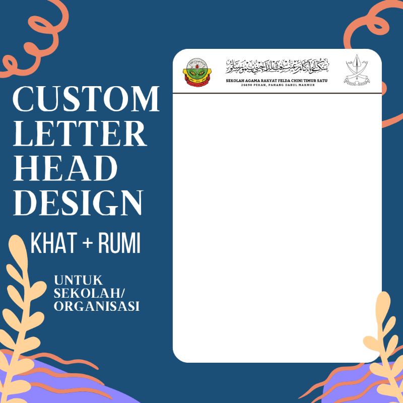 CUSTOM LETTERHEAD SEKOLAH DESIGN + KHAT (SOFT COPY SAHAJA) Shopee