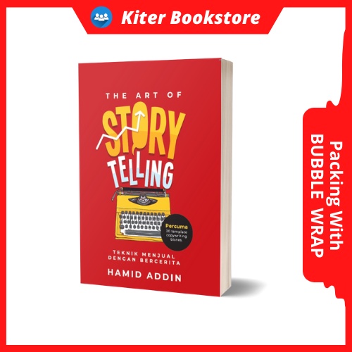 The Art of Storytelling oleh Hamid Addin Teknik Penulisan Dan Persembahan Copywriting Ayat Jualan Post Media Sosial