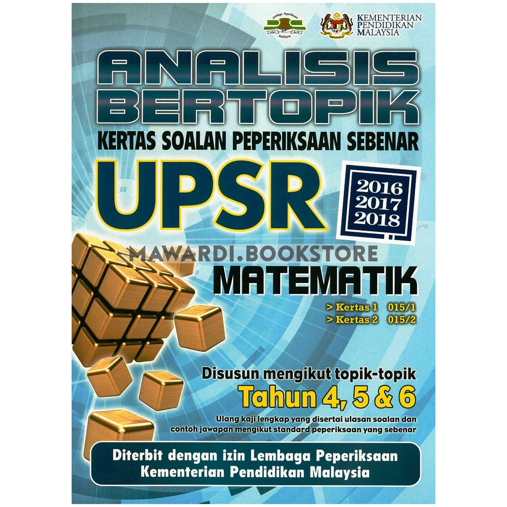 ANALISA BERTOPIK KERTAS SOALAN PEPERIKSAAN SEBENAR UPSR MATEMATIK 