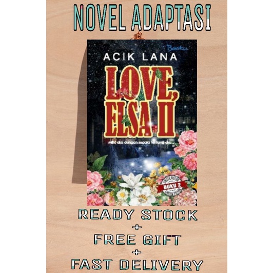 Buy Novel Adaptasi Love Elsa 2 Acik Lana Seetracker Malaysia