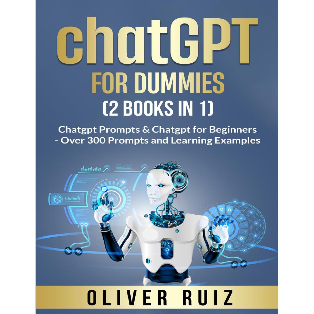 ChatGPT For Dummies by Oliver Ruiz