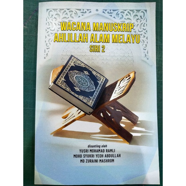 ZBH. Wacana Manuskrip Ahlillah Alam Melayu Siri 2. Yusri Mohamad Ramli, Mohd Syukri Yeoh Abdullah, Md Zuraini Mashrom.