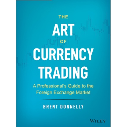 The Art Of Currency Trading