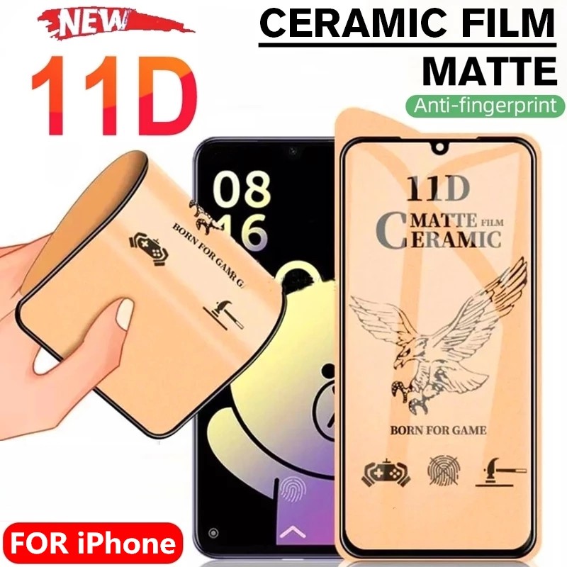 Explosion Proof Ceramic Screen Protector For Iphone 14 Pro Max 13 12 Mini 11 X Xr Xs Matte Film For Iphone 6 7 8 Plus Shopee Malaysia