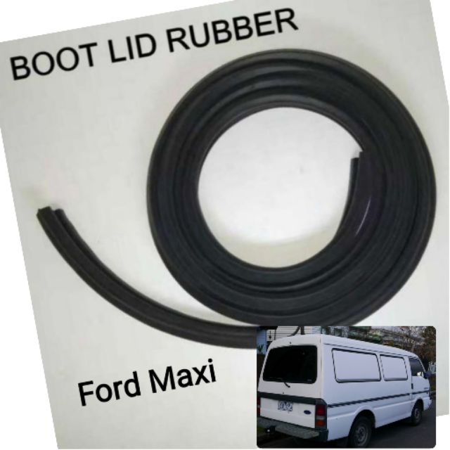 Ford Maxi Truck Lid Boot Lid Rubber 后盖行李箱尾门橡胶 Shopee Malaysia