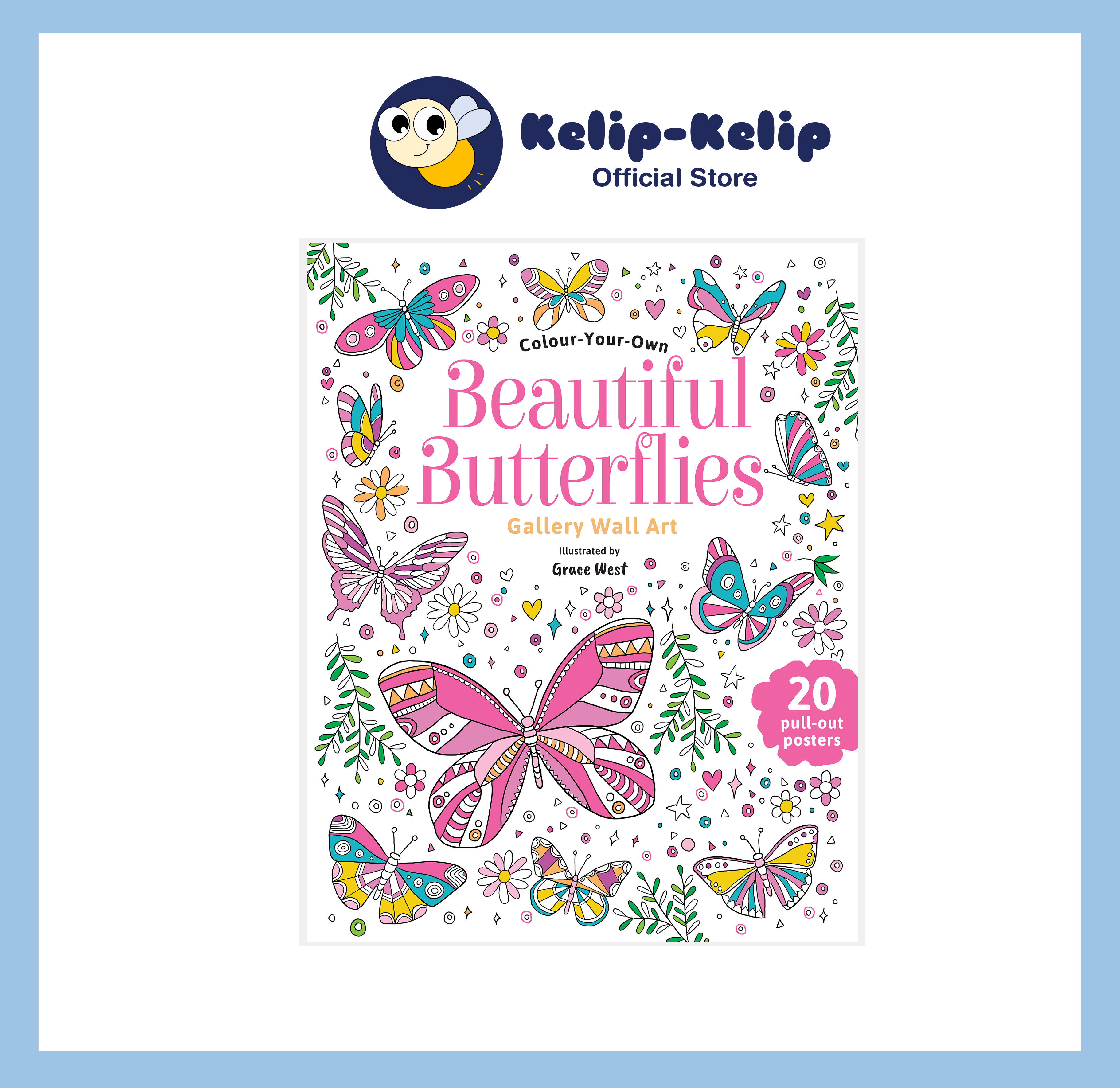 Download Colour Your Own Beautiful Butterflies Wall Art Colouring Book For Young Adult With Pull Out Pages Shopee Malaysia