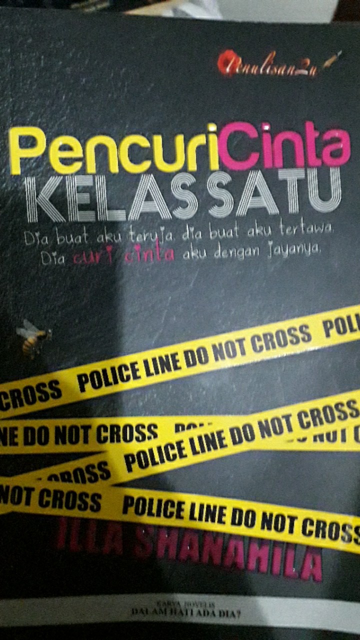 Novel Pencuri Cinta Kelas Satu Penulis Illa Shanahila Penerbit Penulisan2u Isbn 978 967 0567 78 5 Shopee Malaysia