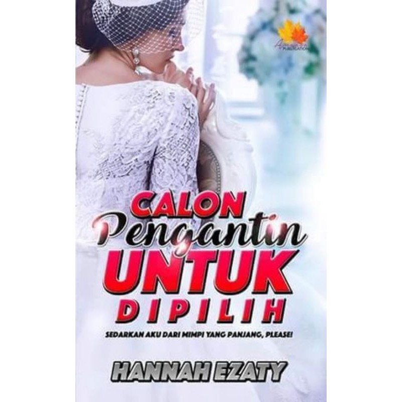 CALON PENGANTIN UNTUK DIPILIH