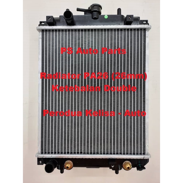 Radiator Perodua Kelisa Auto Tangki Air Kereta Ketebalan PA26 (26mm