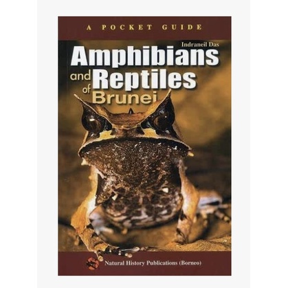 A Pocket Guide: Amphibians And Reptiles Of Brunei | Shopee Malaysia