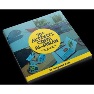 70 Aktiviti Cinta Al Quran By Dr Anayasmin Fast Delivery