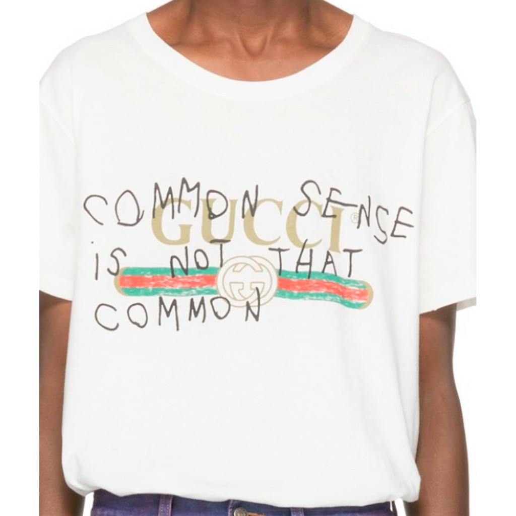 gucci shirt common sense is not that common