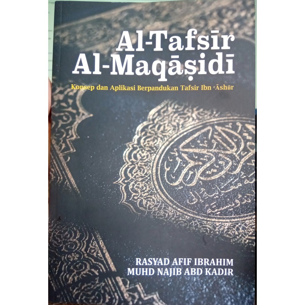 Ukm Al Tafsir Al Maqasidi Konsep Dan Aplikasi Berpandukan Tafsir Ibn