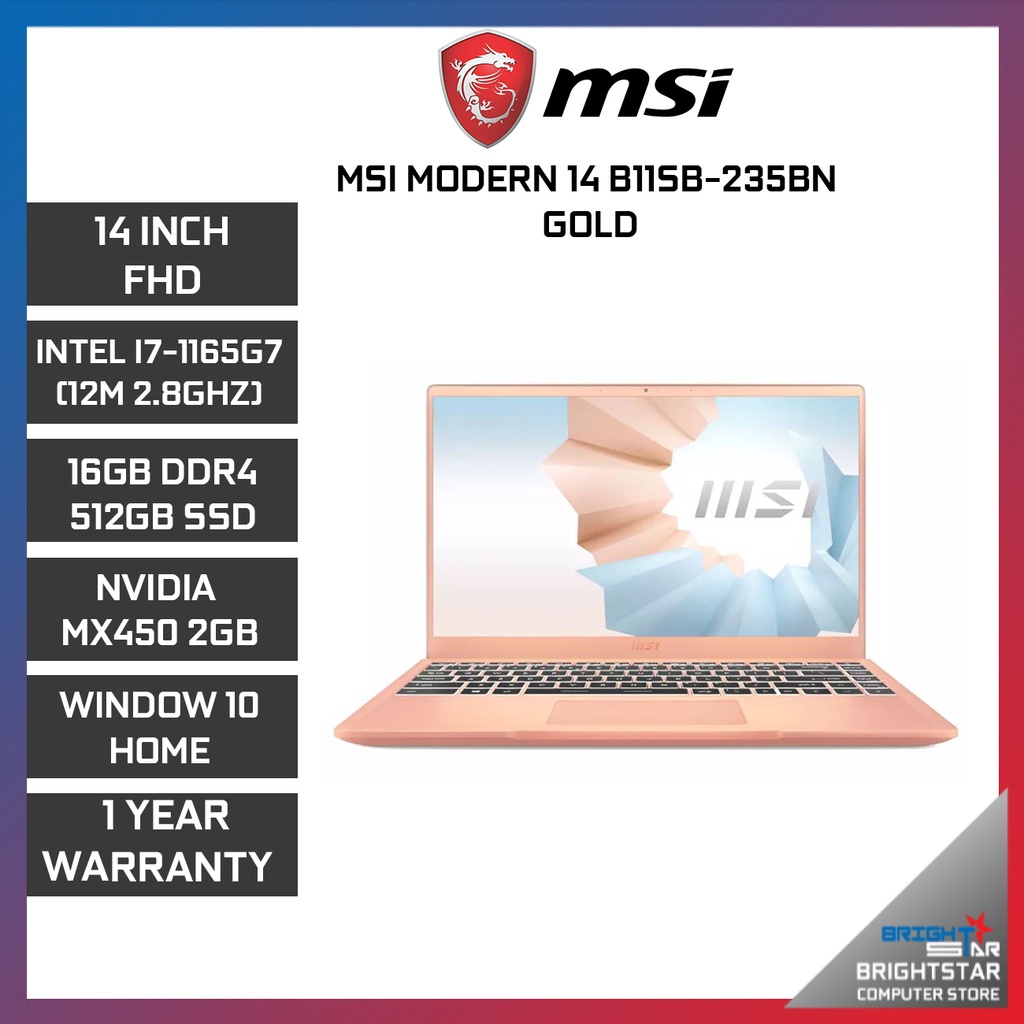 LAPTOP MSI MODERN 14 B11SB-235BN GOLD 14 FHD / INTEL I7-1165G7 / 16GB /  512GB SSD / NVIDIA MX450 2GB / 1 YEAR WARRANTY | Shopee Malaysia