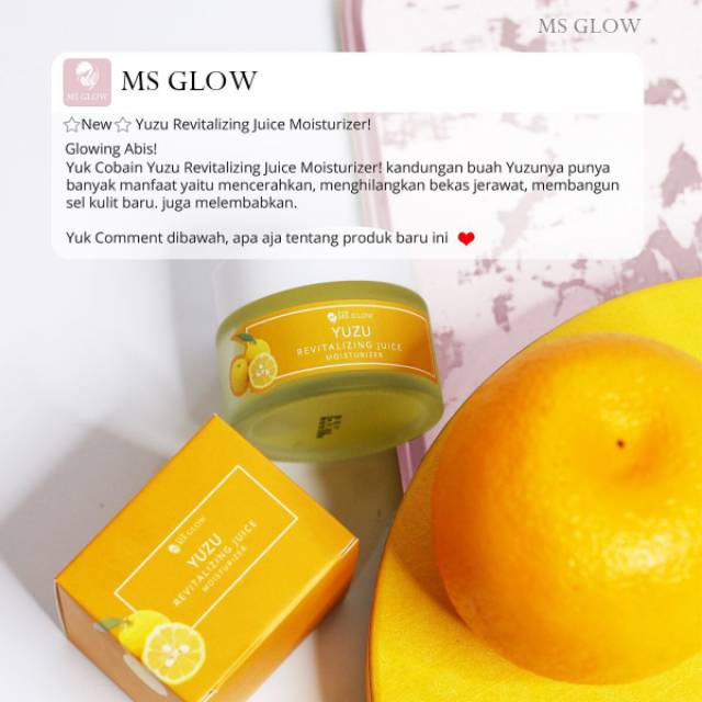 yuzu moisturizer ms glow