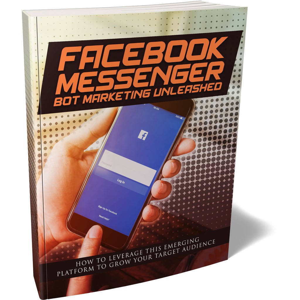 [ebook] Facebook Messenger Bot Marketing Unleashed